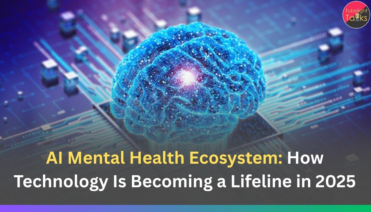 AI Mental Health Ecosystem: How Technology Is Becoming a Lifeline in 2025