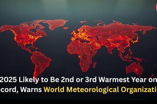 2025 Likely to Be 2nd or 3rd Warmest Year on Record, Warns World Meteorological Organization