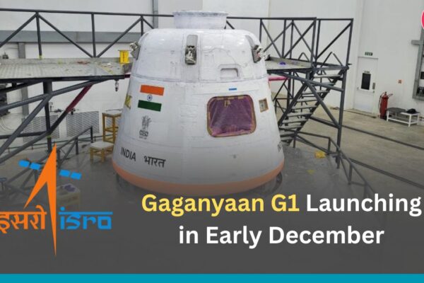 Gaganyaan G1 Launching in Early December: Last-Mile Tests, Vyommitra on Board, and the Milestones to India’s First Crewed Flight