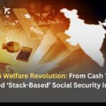 India’s 2026 Welfare Revolution: From Cash Transfers to Integrated ‘Stack-Based’ Social Security in Villages