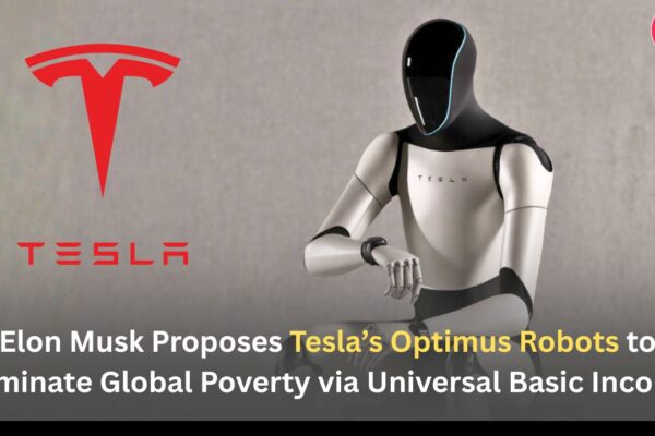 Elon Musk Proposes Tesla’s Optimus Robots to Eliminate Global Poverty via Universal Basic Income