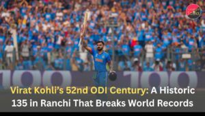 Virat Kohli’s 52nd ODI Century: A Historic 135 in Ranchi That Breaks World Records