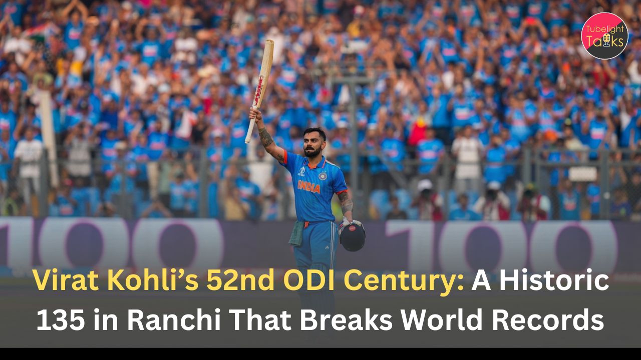 Virat Kohli’s 52nd ODI Century: A Historic 135 in Ranchi That Breaks World Records