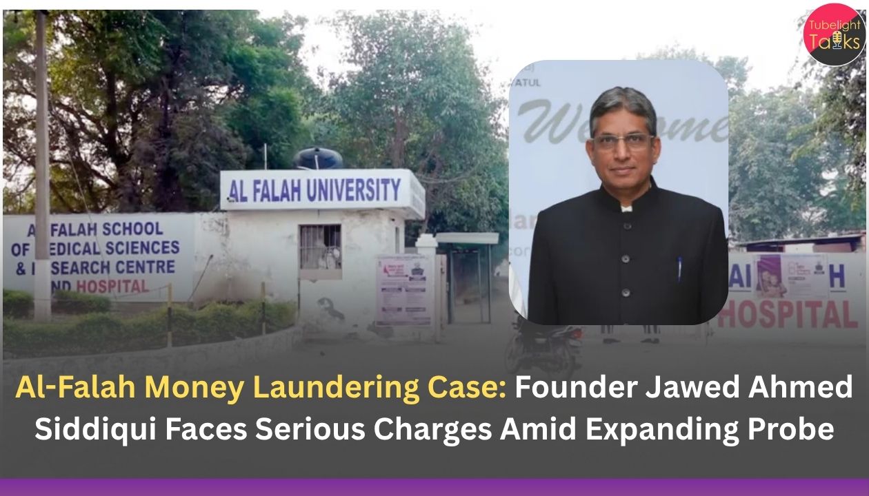 Al-Falah Money Laundering Case: Founder Jawed Ahmed Siddiqui Faces Serious Charges Amid Expanding Probe