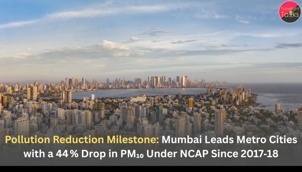 Pollution Reduction Milestone: Mumbai Leads Metro Cities