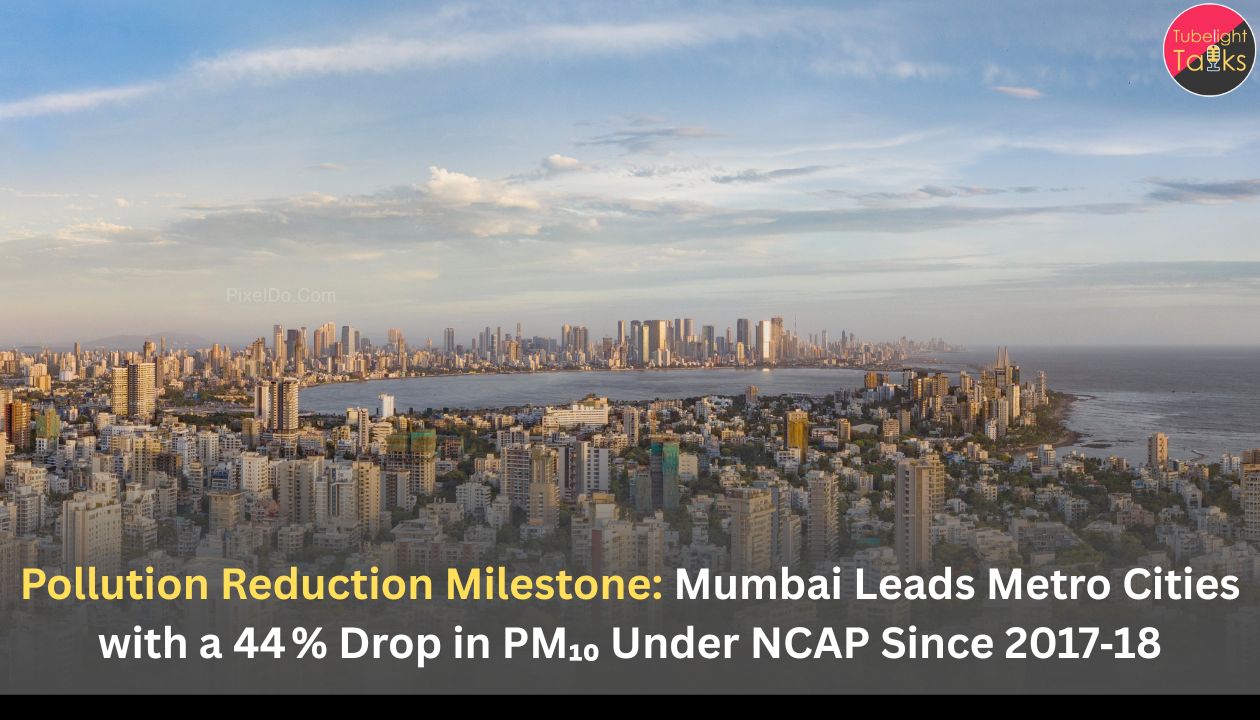Pollution Reduction Milestone: Mumbai Leads Metro Cities
