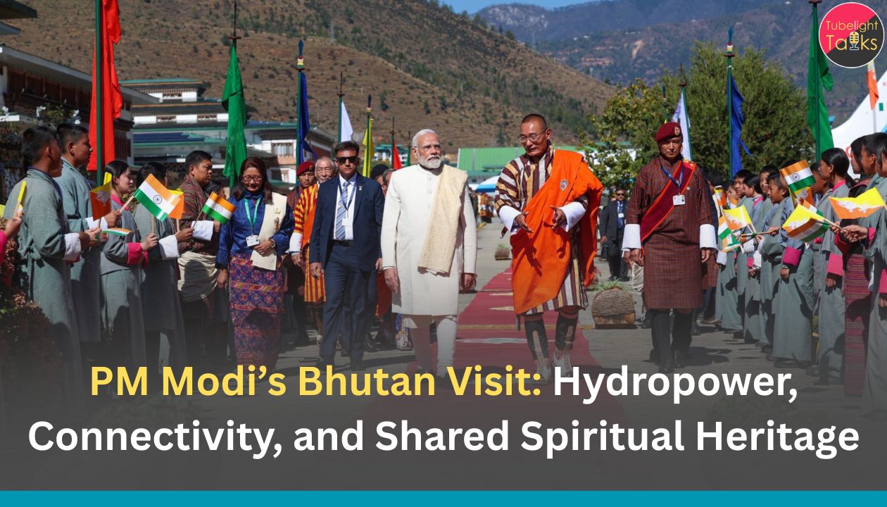 PM Modi’s Bhutan Visit: Hydropower, Connectivity, and Shared Spiritual Heritage
