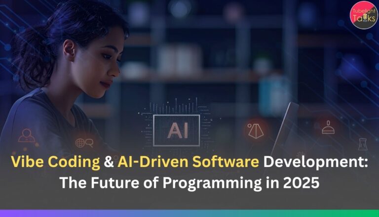 Vibe Coding & AI-Driven Software Development: The Future of Programming in 2025