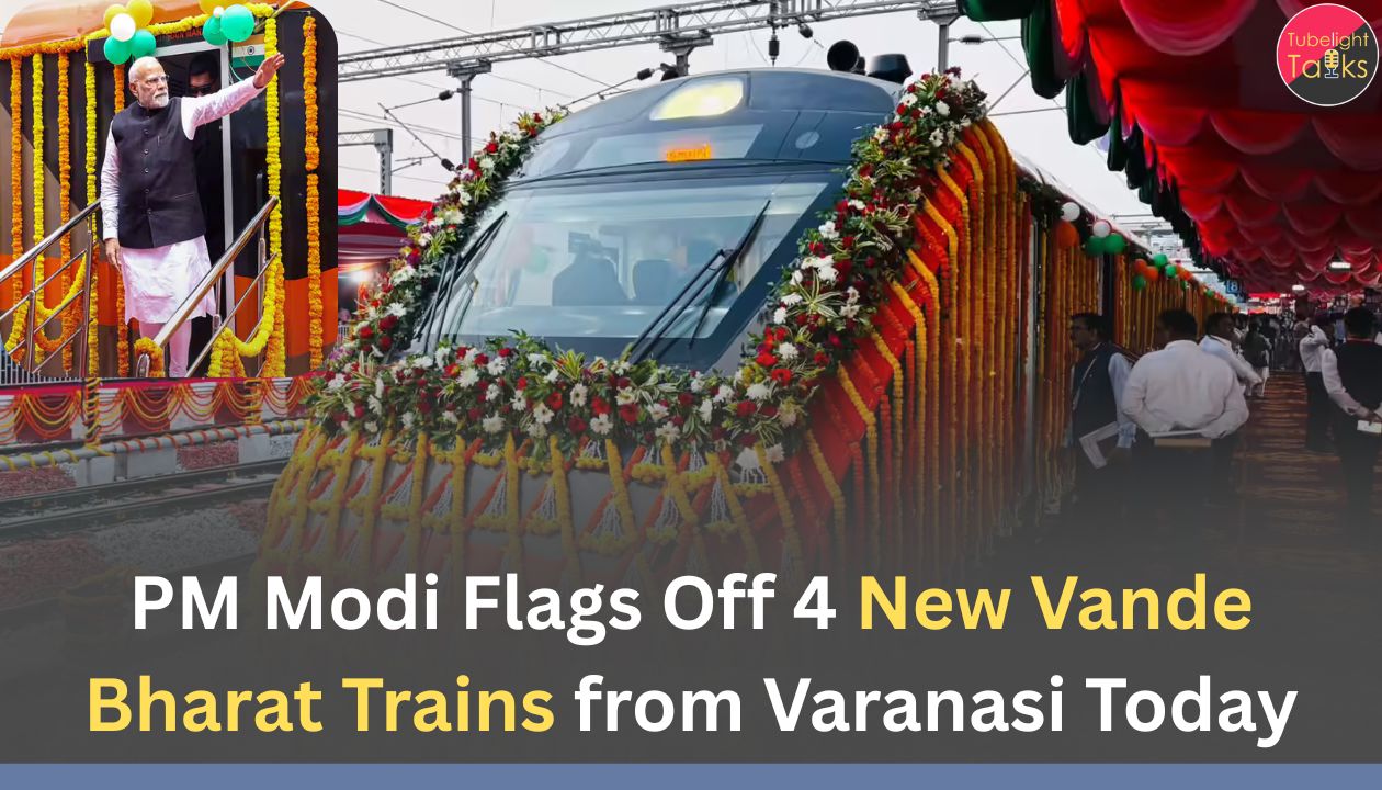​PM Modi Flags Off 4 New Vande Bharat Trains from Varanasi Today