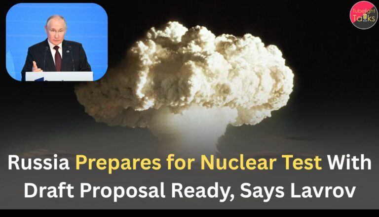 Russia Prepares for Nuclear Test With Draft Proposal Ready, Says Lavrov