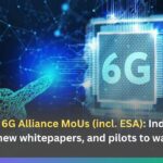 Bharat 6G Alliance MoUs (incl. ESA): India’s 6G principles, new whitepapers, and pilots to watch in 2026