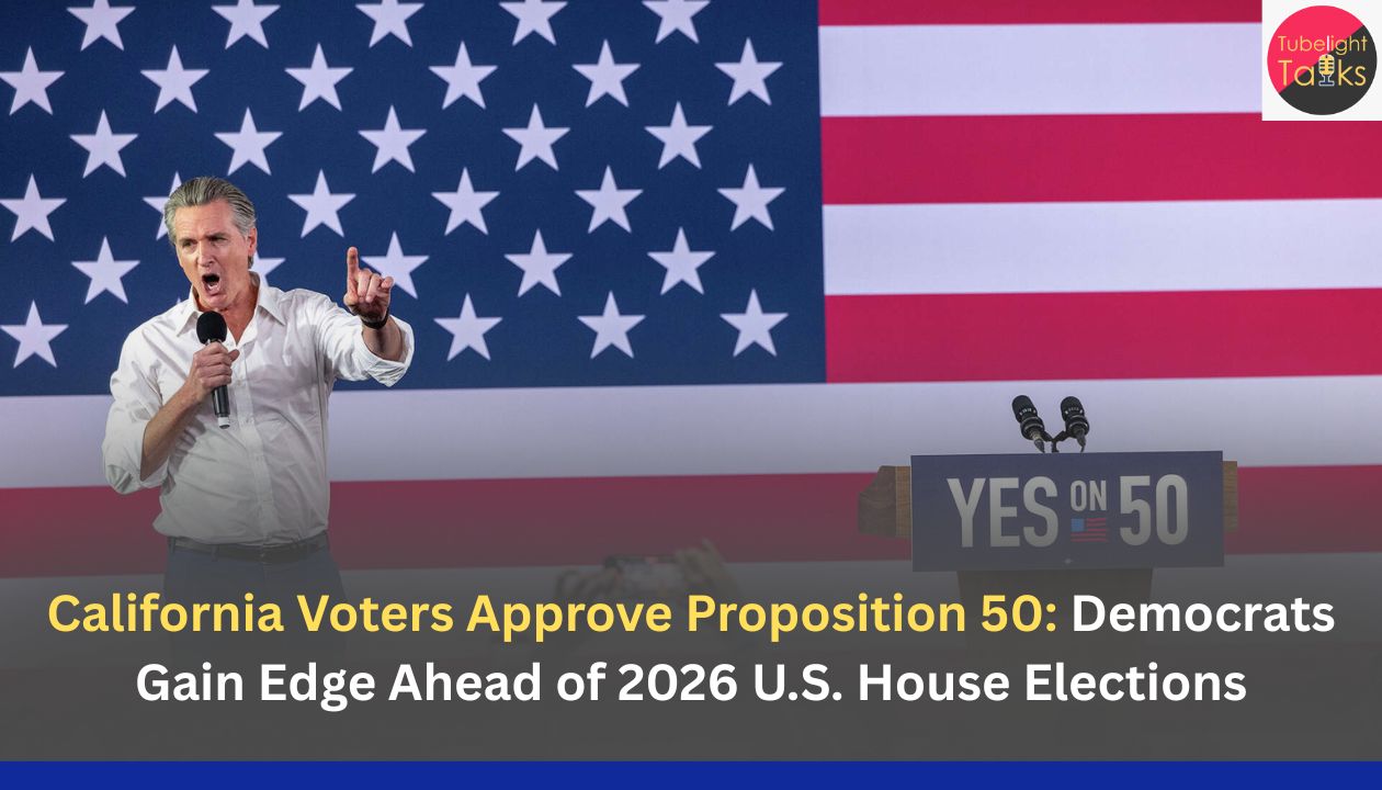 California Voters Approve Proposition 50: Democrats Gain Edge Ahead of 2026 U.S. House Elections