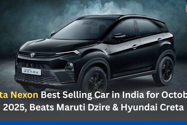 Tata Nexon Best Selling Car in India for October 2025, Beats Maruti Dzire & Hyundai Creta