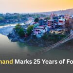 Uttarakhand Marks 25 Years of Formation