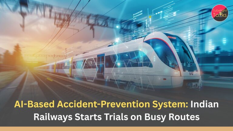 AI-Based Accident-Prevention System: Indian Railways Starts Trials on Busy Routes