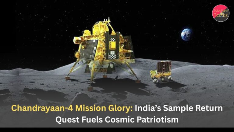 Chandrayaan-4 Mission Glory: India’s Sample Return Quest Fuels Cosmic Patriotism