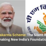 PM Vishwakarma Scheme: The Silent Revolution Shaking New India's Foundation