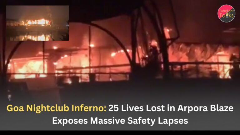 Goa Nightclub Inferno: 25 Lives Lost in Arpora Blaze Exposes Massive Safety Lapses