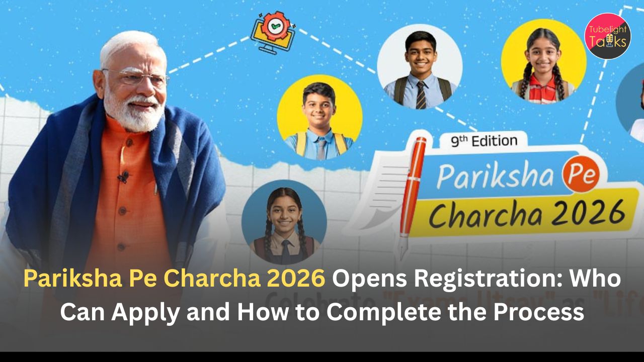 Pariksha Pe Charcha 2026 Opens Registration: Who Can Apply and How to Complete the Process