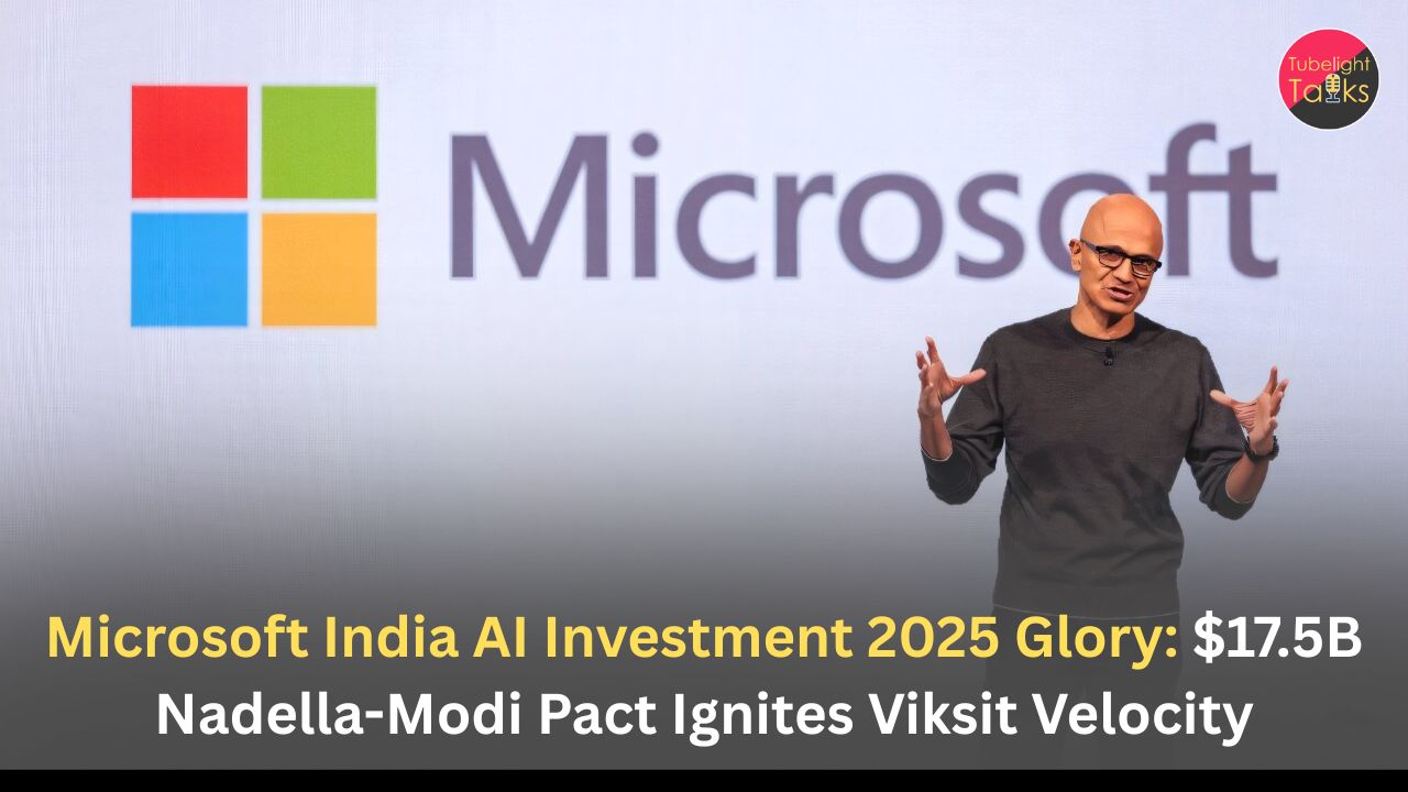 Microsoft India AI Investment 2025 Glory: $17.5B Nadella-Modi Pact Ignites Viksit Velocity
