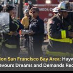 Gas Explosion San Francisco Bay Area: Hayward’s Fiery Fury Devours Dreams and Demands Reckoning