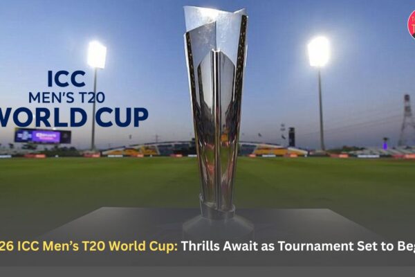 2026 ICC Men’s T20 World Cup: Thrills Await as Tournament Set to Begin