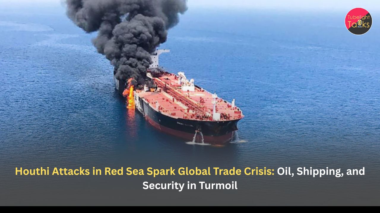 Houthi Attacks in Red Sea