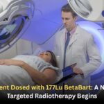 First Patient Dosed with 177Lu BetaBart: A New Era in Targeted Radiotherapy Begins First Patient Dosed with 177Lu BetaBart: A New Era in Targeted Radiotherapy Begins