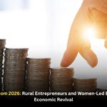 Microfinance Boom 2026: Rural Entrepreneurs and Women-Led Businesses Drive Economic Revival