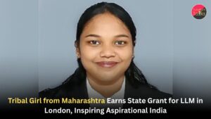 Priya Yashwant Tadam’s Journey from Tribal Maharashtra to London Law School