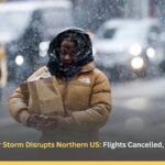 Massive Winter Storm Disrupts Northern US: Flights Cancelled, Highways Shut