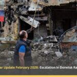 Russia-Ukraine War Update February 2026: Escalation in Donetsk Raises Global Alarm