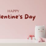 Valentine’s Day 2026: History, Valentine Week Traditions, Cultural Perspectives and Heartfelt Wishes & Quotes