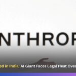 Anthropic Sued in India: AI Giant Faces Legal Heat Over Name Rights