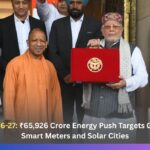 UP Budget 2026-27: ₹65,926 Crore Energy Push Targets Grid Expansion, Smart Meters and Solar Cities