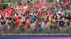 Bharat Bandh Today: Nationwide Strike Hits Transport; What’s Open and What’s Closed