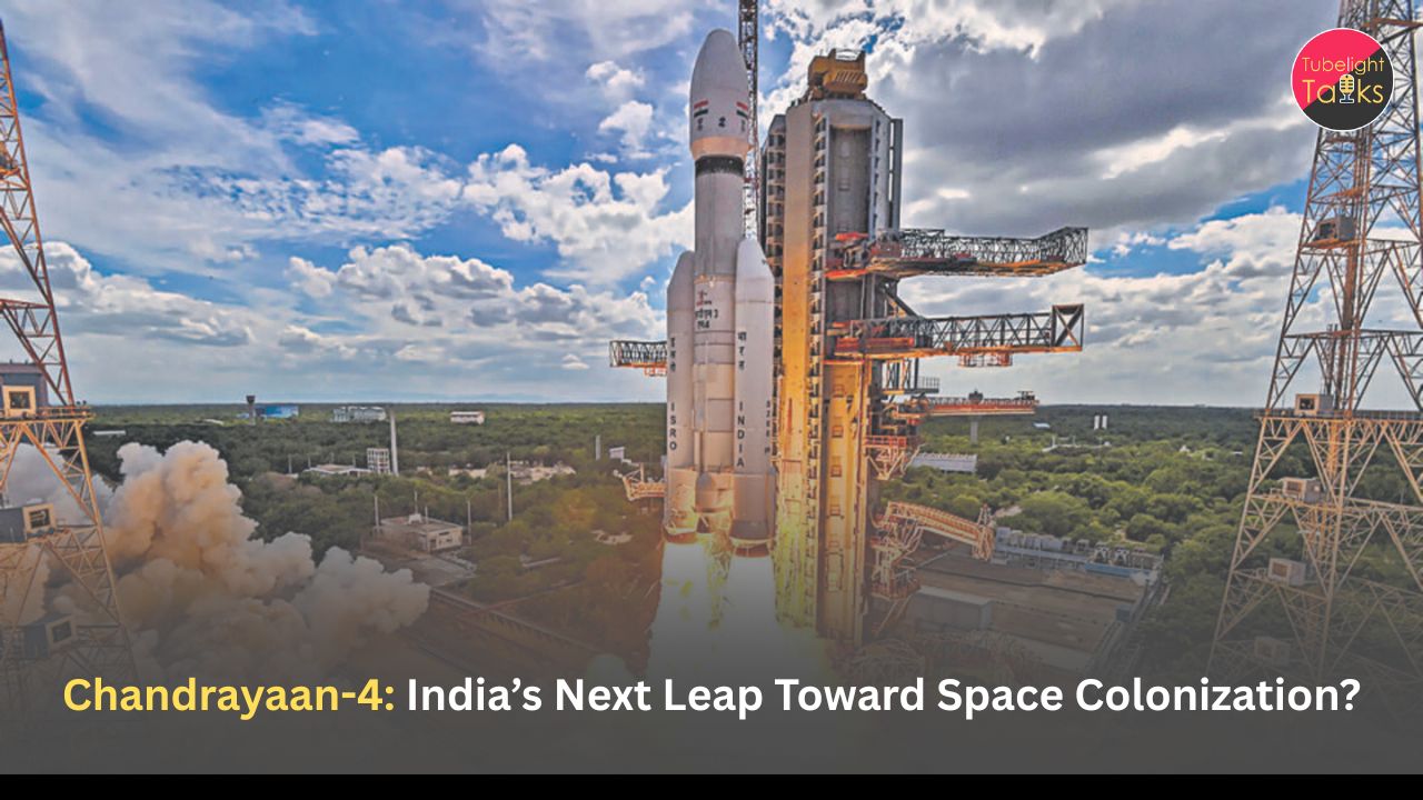 Chandrayaan-4: India’s Next Leap Toward Space Colonization?