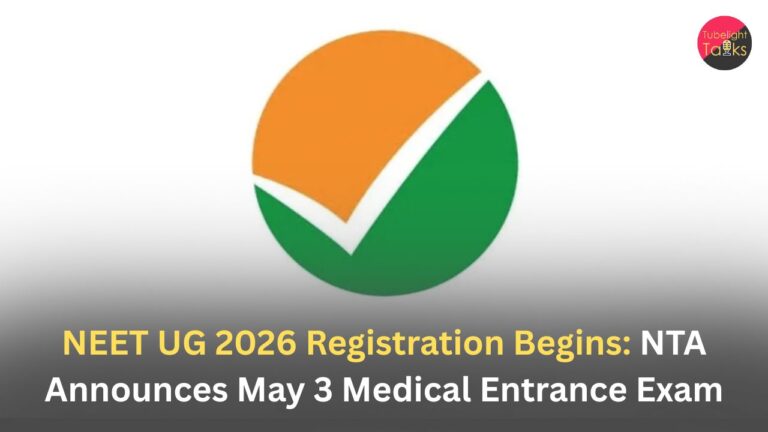 NEET UG 2026 Registration Begins: NTA Announces May 3 Medical Entrance Exam