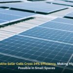Tandem Perovskite Solar Cells Cross 34% Efficiency, Making High-Power Solar Possible in Small Spaces