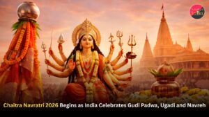 Chaitra Navratri 2026 Begins as India Celebrates Gudi Padwa, Ugadi and Navreh