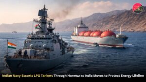 Indian Navy Escorts LPG Tankers Through Hormuz as India Moves to Protect Energy Lifeline