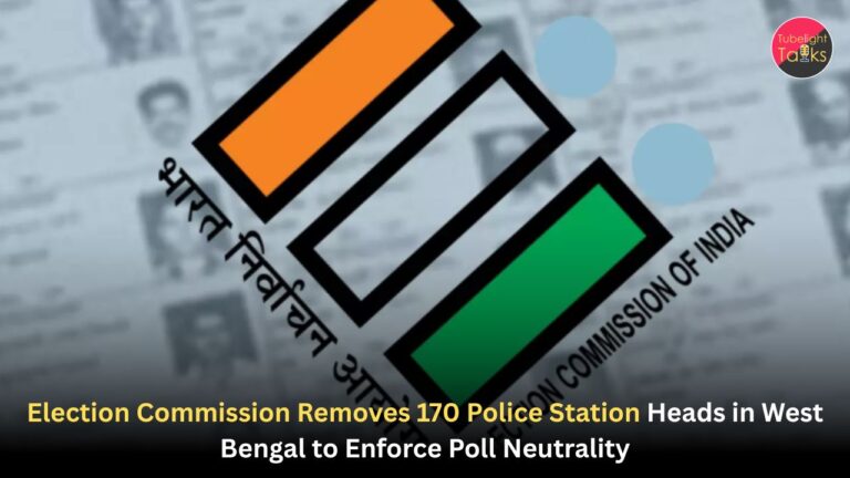 Election Commission Removes 170 Police Station Heads in West Bengal to Enforce Poll Neutrality