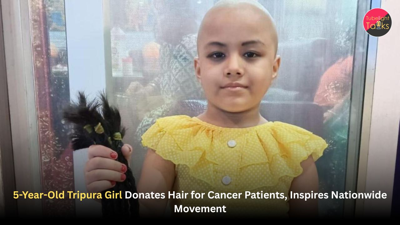 5-Year-Old Tripura Girl Donates Hair for Cancer Patients, Inspires Nationwide Movement