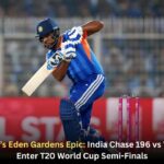 Sanju Samson’s Eden Gardens Epic: India Chase 196 vs West Indies to Enter T20 World Cup Semi-Finals