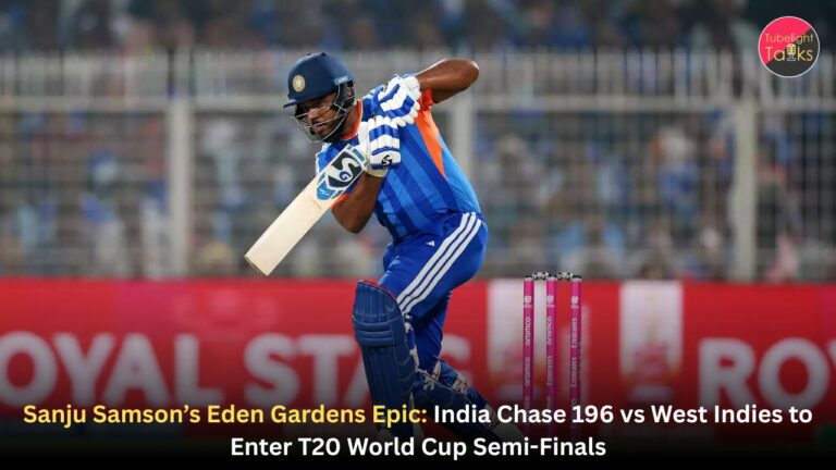 Sanju Samson’s Eden Gardens Epic: India Chase 196 vs West Indies to Enter T20 World Cup Semi-Finals
