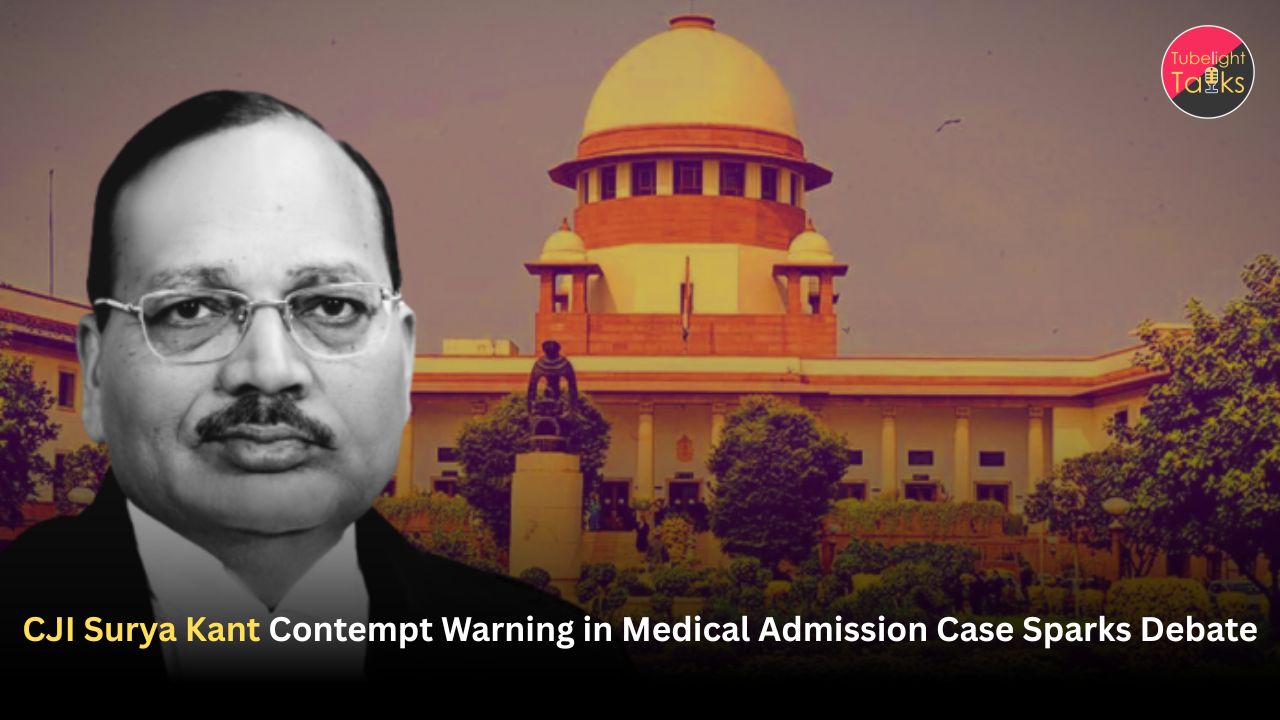 CJI Surya Kant Contempt Warning in Medical Admission Case Sparks Debate