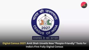 Digital Census 2027: Amit Shah Unveils New “People-Friendly” Tools for India’s First Fully Digital Census