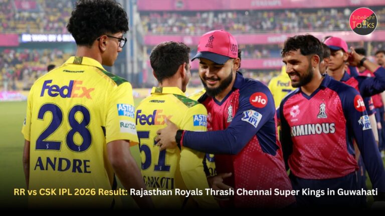 RR vs CSK IPL 2026 Result: Rajasthan Royals Thrash Chennai Super Kings in Guwahati