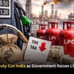 Fuel Excise Duty Cut India as Government Raises LPG Allocation