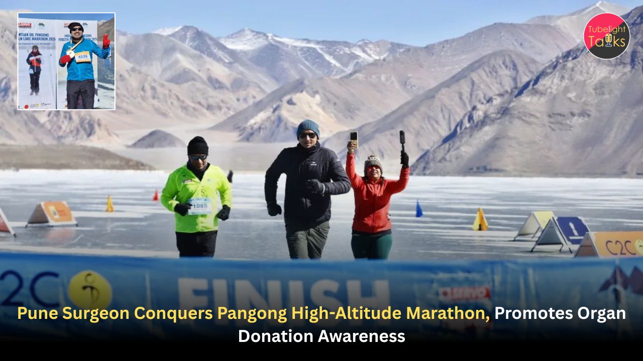 Pune Surgeon Conquers Pangong High-Altitude Marathon, Promotes Organ Donation Awareness
